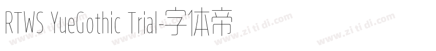 RTWS YueGothic Trial字体转换